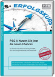 PSG II: Nutzen Sie jetzt die neuen Chancen