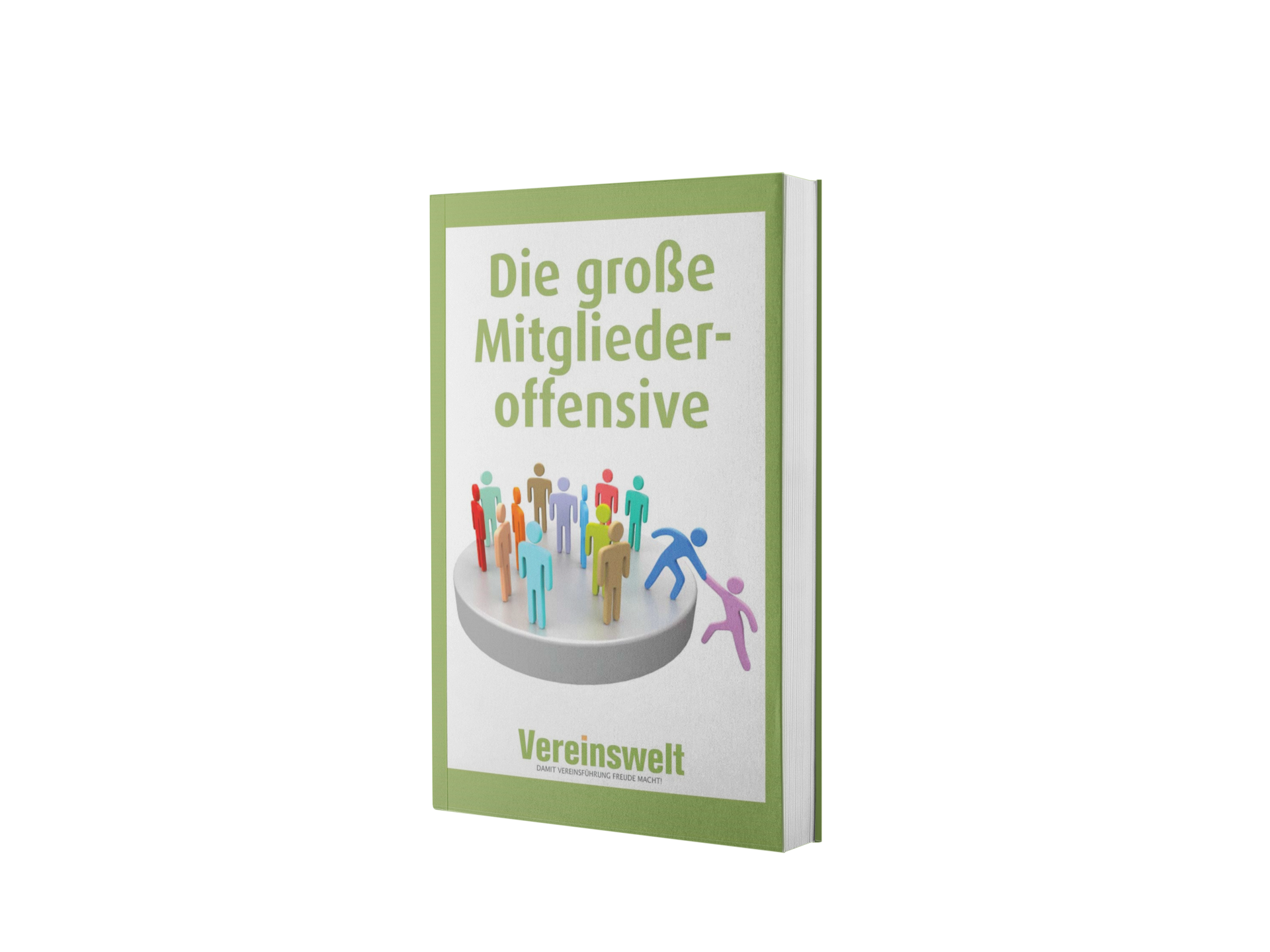 Die große Mitgliederoffensive