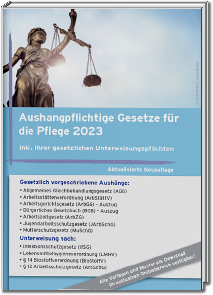 Aushangpflichtige Gesetze für die Pflege 2023