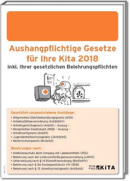 Aushangpflichtige Gesetze für Ihre Kita 2018 - PROmedia